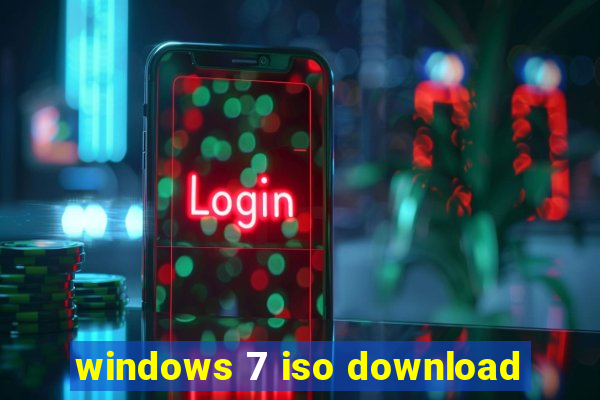 windows 7 iso download